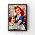 caffeine and delusion | RETRO HOUSEWIFE HUMOUR PRINT