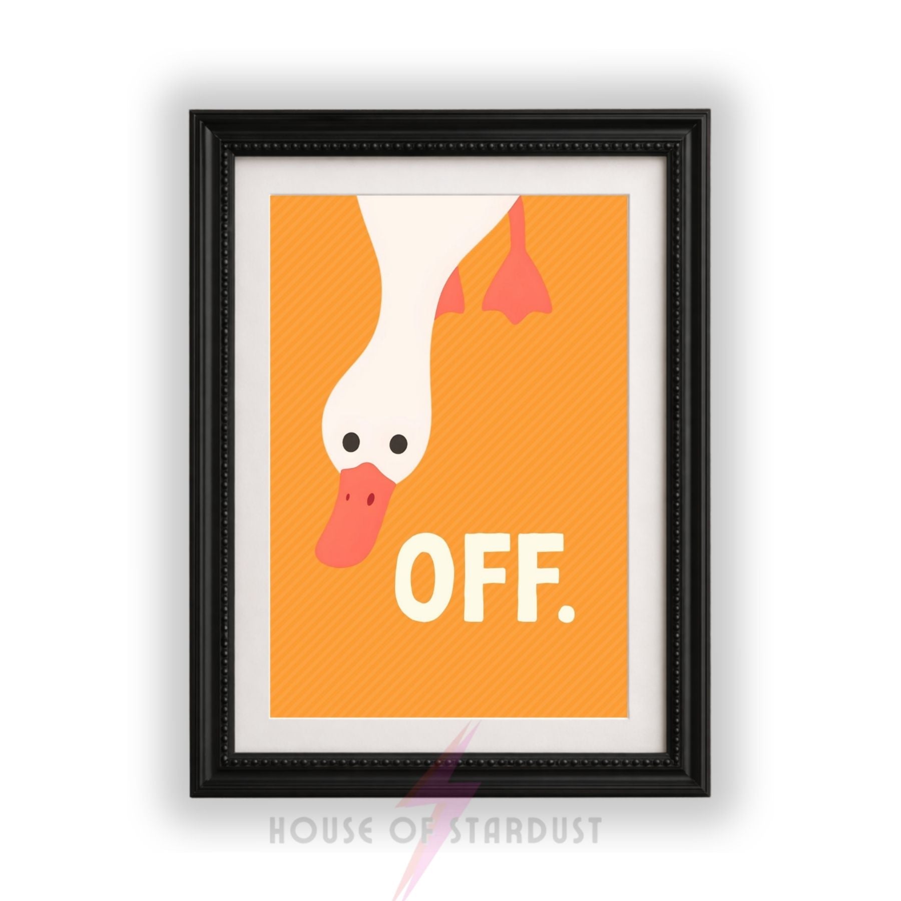 Funny Duck Off Print | Duck Wall Art Poster | Sarcastic Home Decor | Humour Wall Art | Bathroom Office Kitchen Print A4 A3 A5 A1 A2