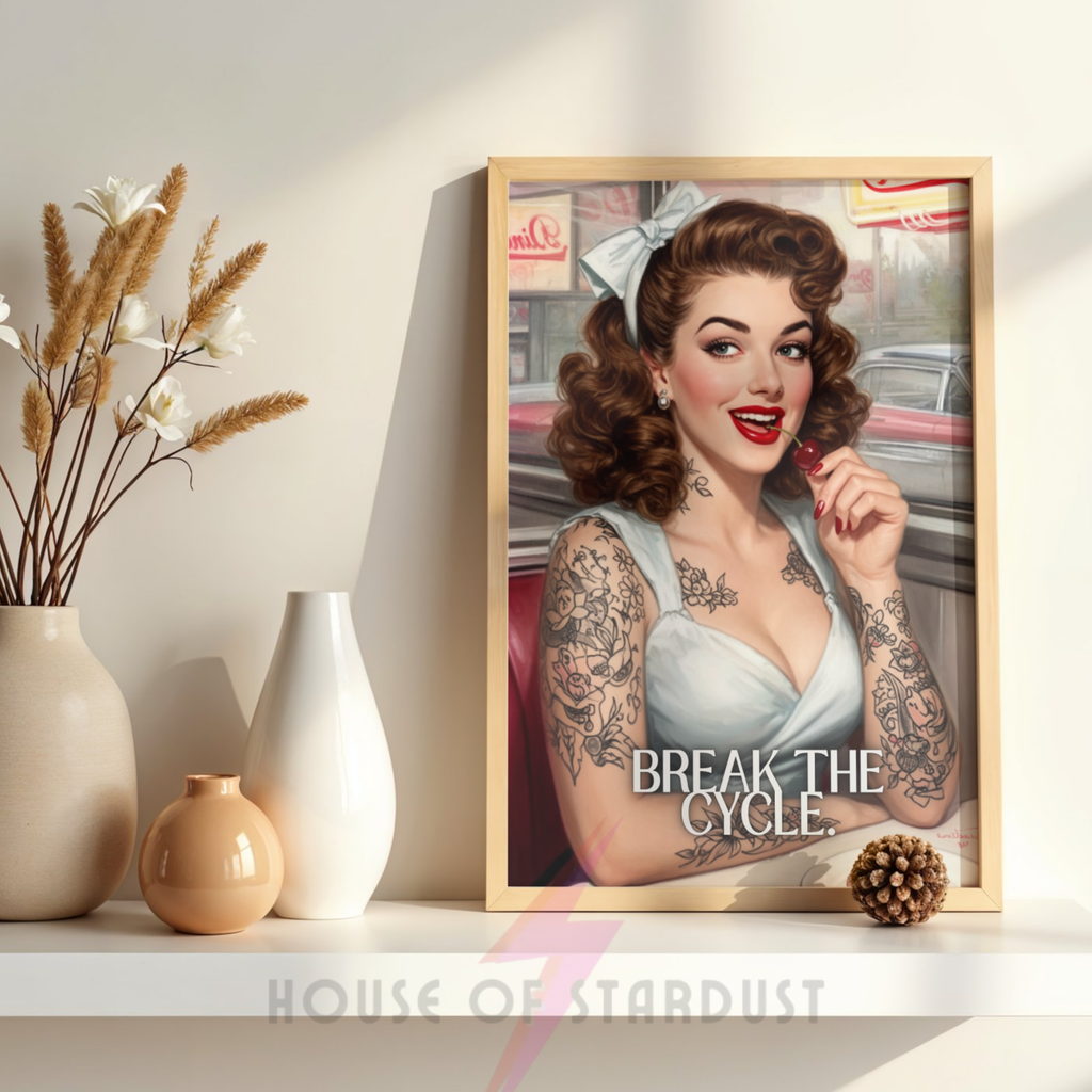 BREAK THE CYCLE | RETRO HOUSEWIFE feminist  HUMOUR PRINT