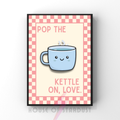 pop the kettle on love | Kitsch Kitchen checkerboard pastels collection print