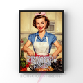 panic and paprika | RETRO HOUSEWIFE feminist adhd autism HUMOUR PRINT