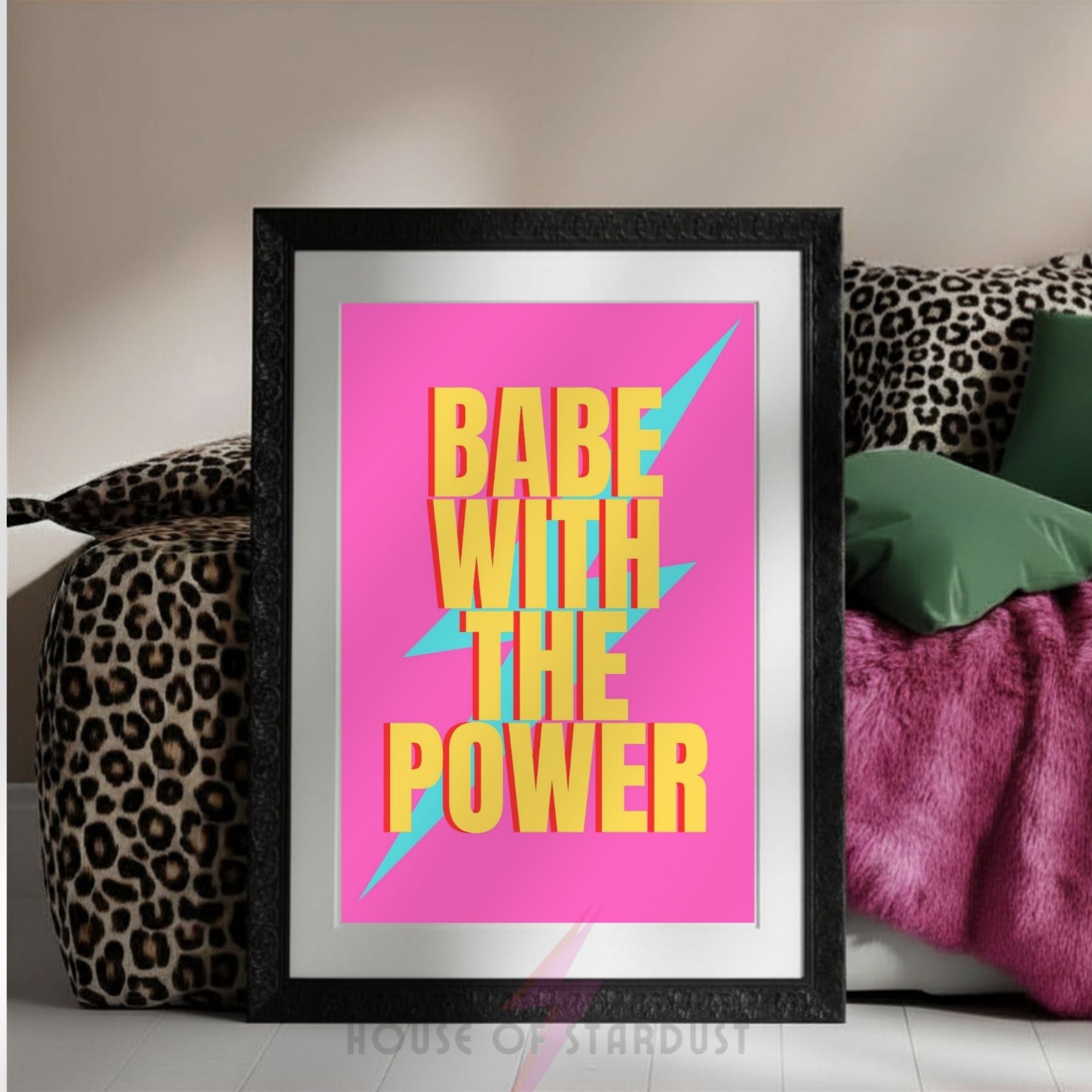 Babe With The Power Wall Art Print | Feminist Quote Poster | Pink Dopamine Decor | bowie Girl Power Wall Art | Maximalist Home Decor A4 A3 A5 A1 A2