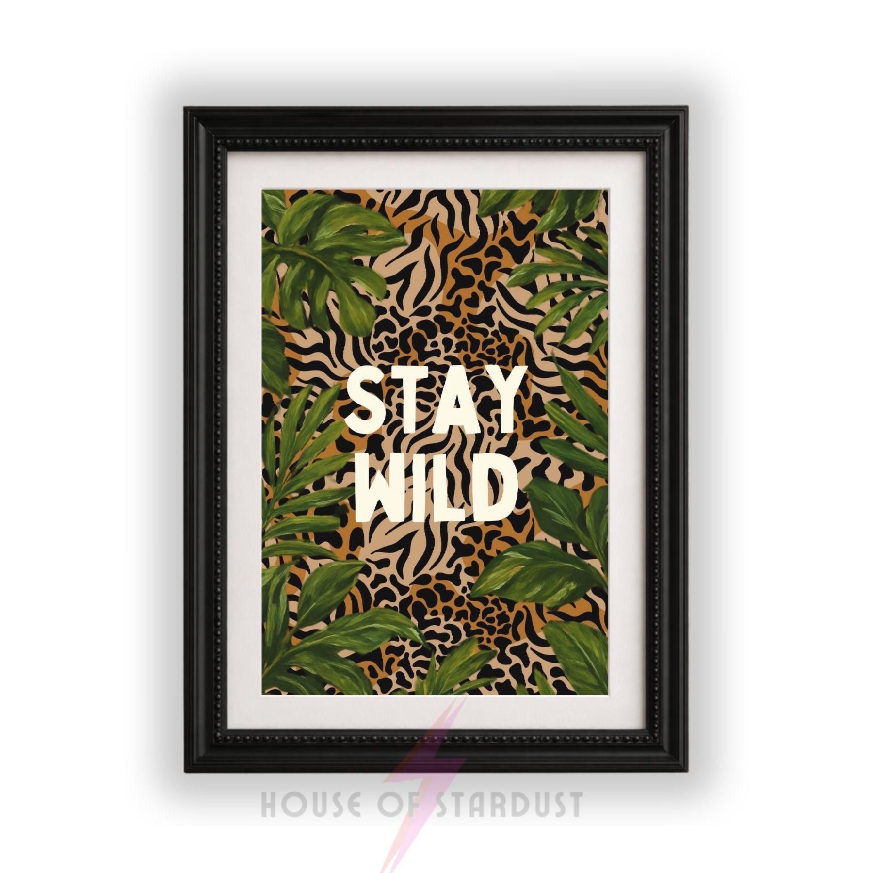 Stay Wild Wall Art Print | Safari Jungle Decor | Leopard Print Poster | Tropical Maximalist Wall Art | Botanical Home Decor A4 A3 A5 A1 A2