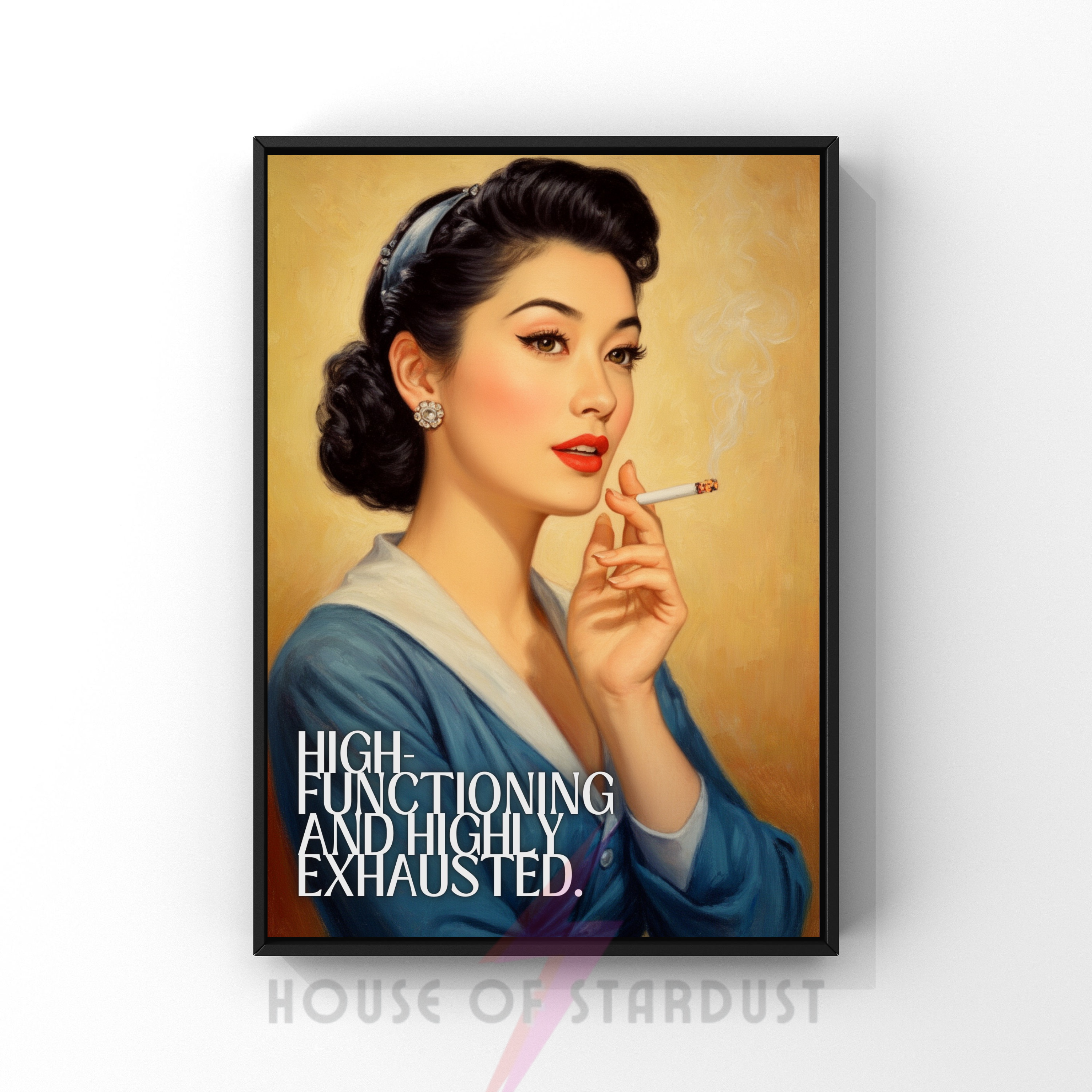 High functioning and highly exhausted | RETRO HOUSEWIFE feminist ADHD Autism  HUMOUR PRINT