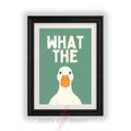 What The Duck Wall Art Print | Funny Duck Poster | Humorous Animal Decor | Quirky Kitchen Wall Art | Duck Lover Gift A4 A3 A5 A1 A2