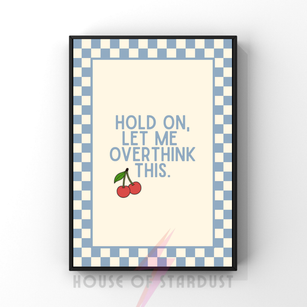 Hold on, let me overthink think this | checkerboard pastels collection print
