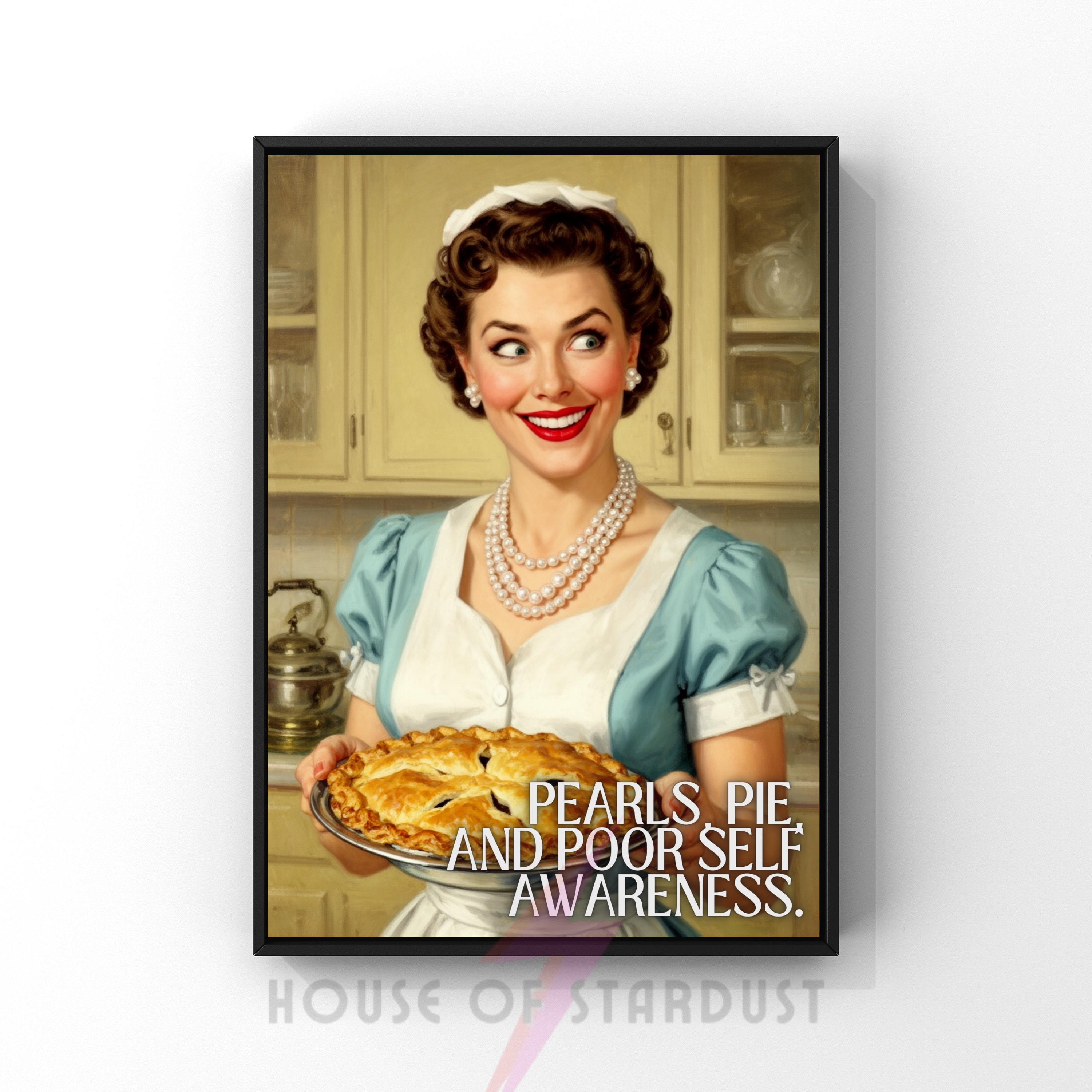 Pearls, pie and poor self awareness | RETRO HOUSEWIFE feminist ADHD Autism HUMOUR PRINT