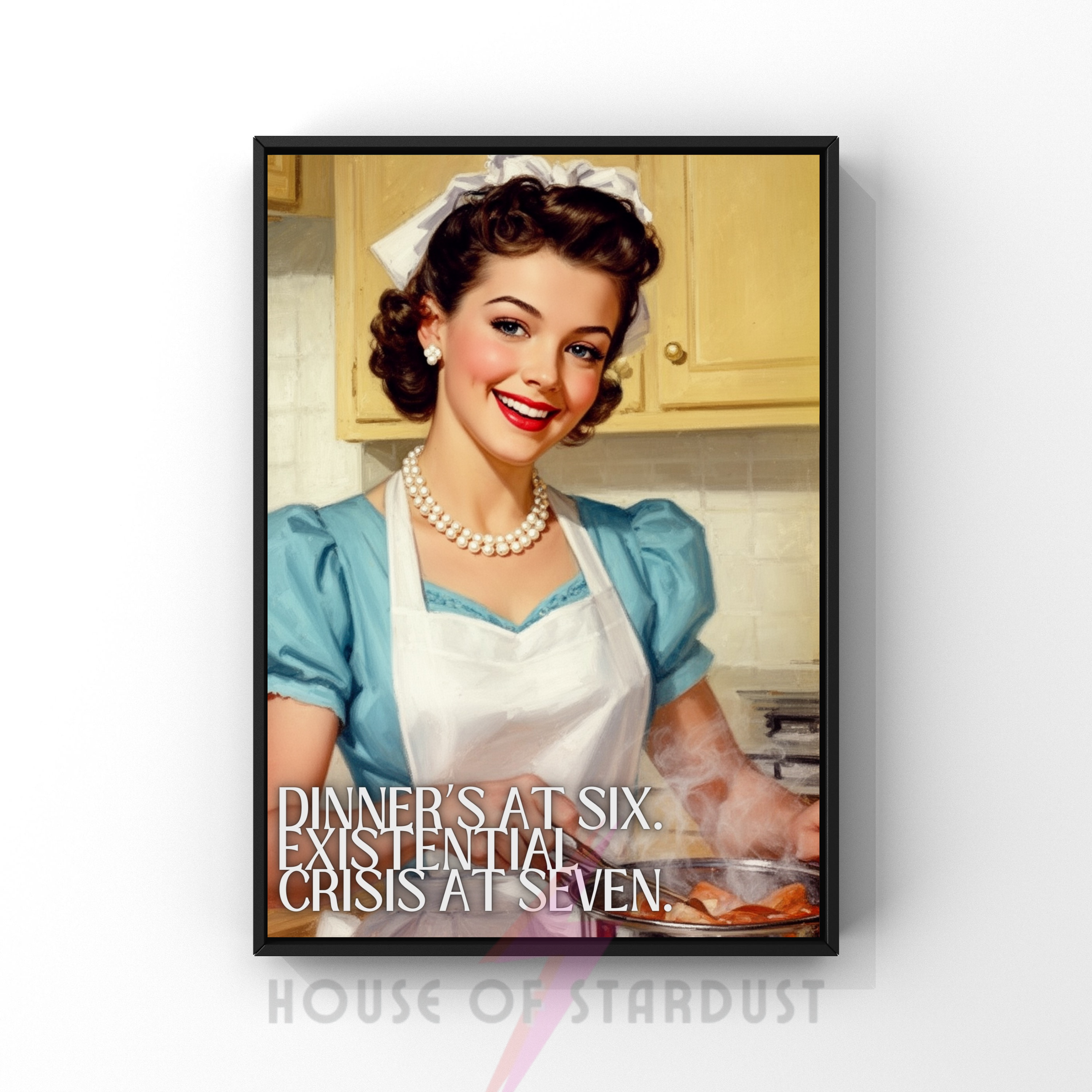 existential crisis | RETRO HOUSEWIFE feminist mental health HUMOUR PRINT