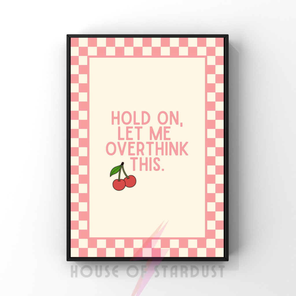 Hold on, let me overthink think this | checkerboard pastels collection print