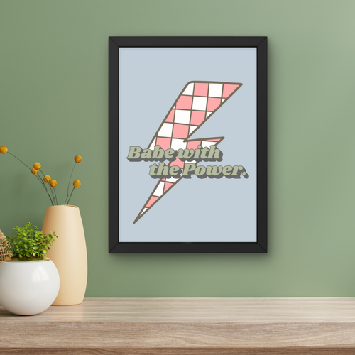 Babe with the power | indie  Music Print