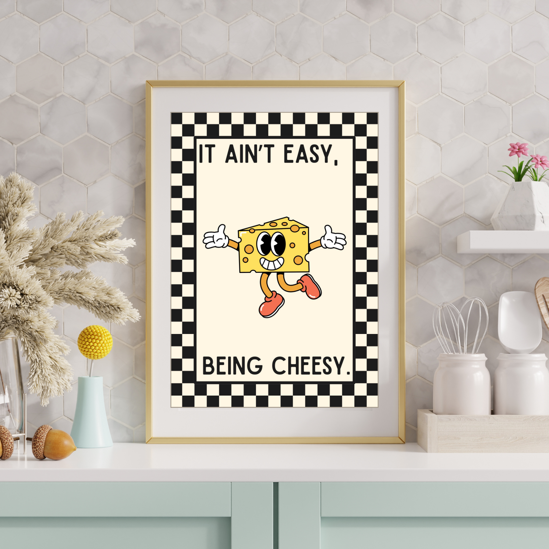 Ain't easy being cheesy | inspired Kitsch Kitchen checkerboard retro collection print