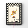 Kitchen is for groovin' | Kitsch Kitchen checkerboard retro collection print