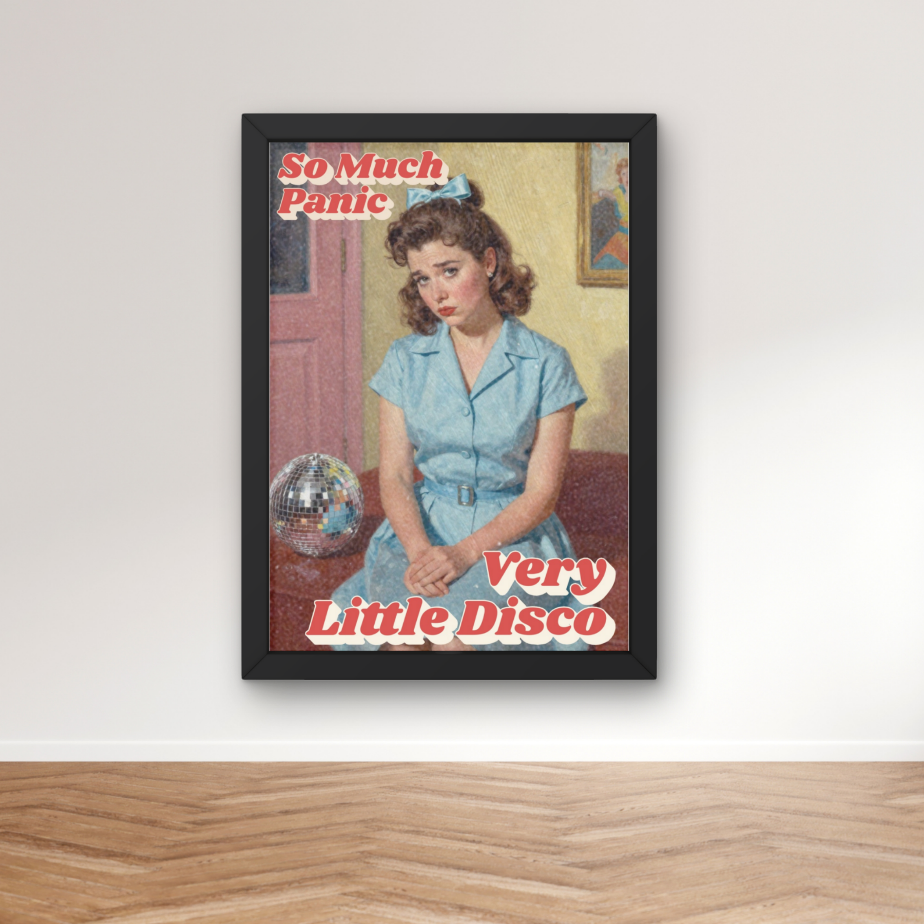 so much panic, very little disco | housewife Print