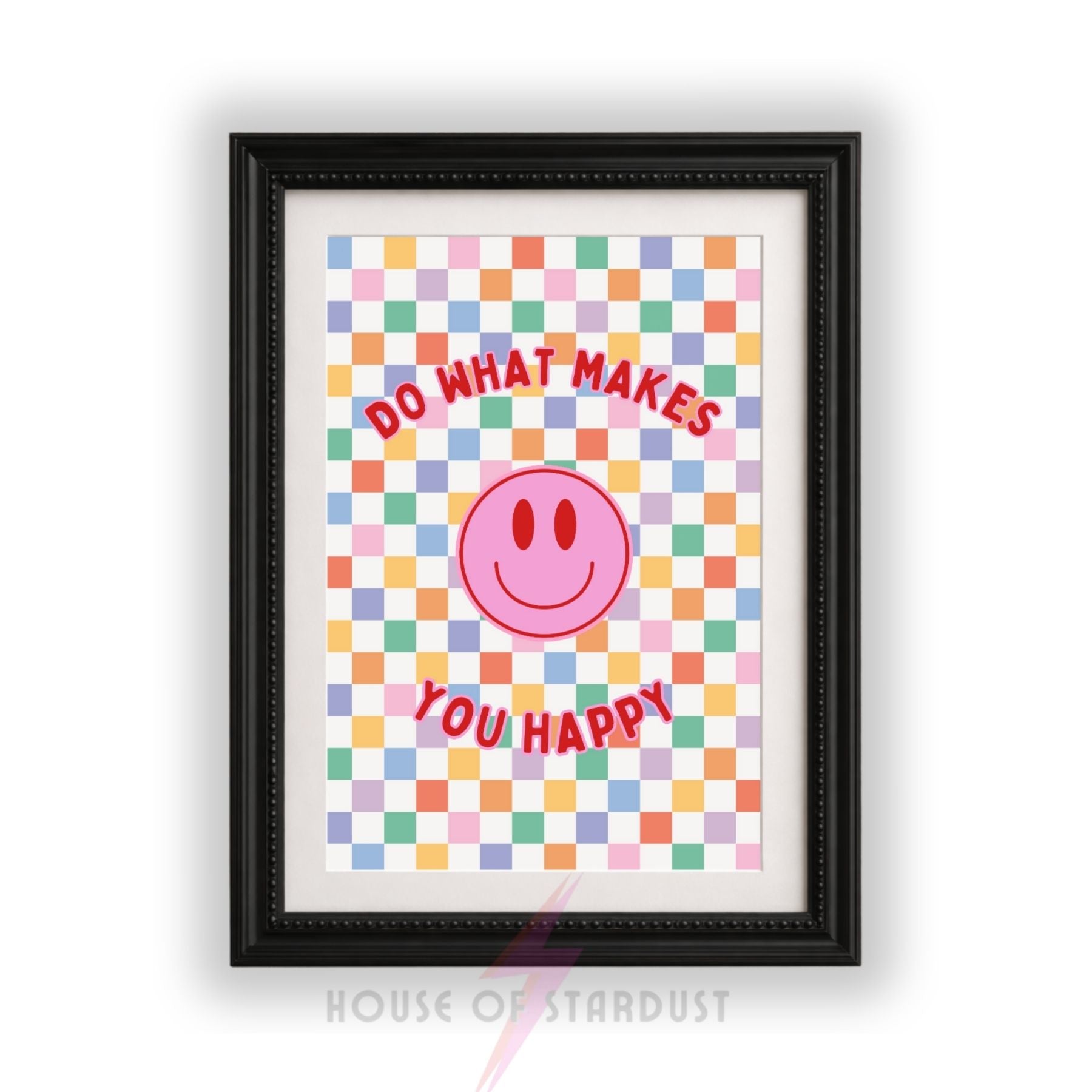 What Makes You Happy Wall Art Print | Smiley Face Poster | Positive Mental Health Decor | home Wall Art | Colourful Retro Quote Print| Dopamine walls A4 A3 A5 A1 A2
