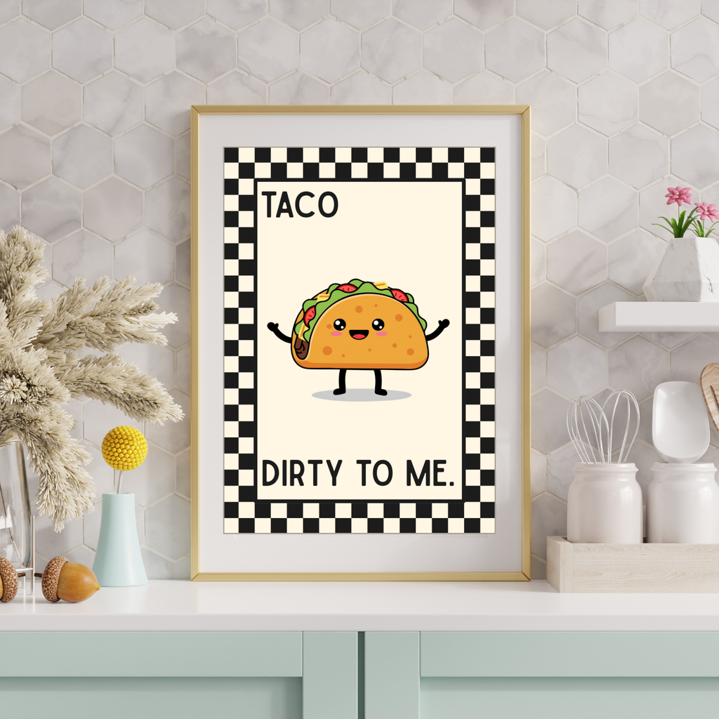 Taco dirty to me | Kitsch Kitchen checkerboard retro collection print
