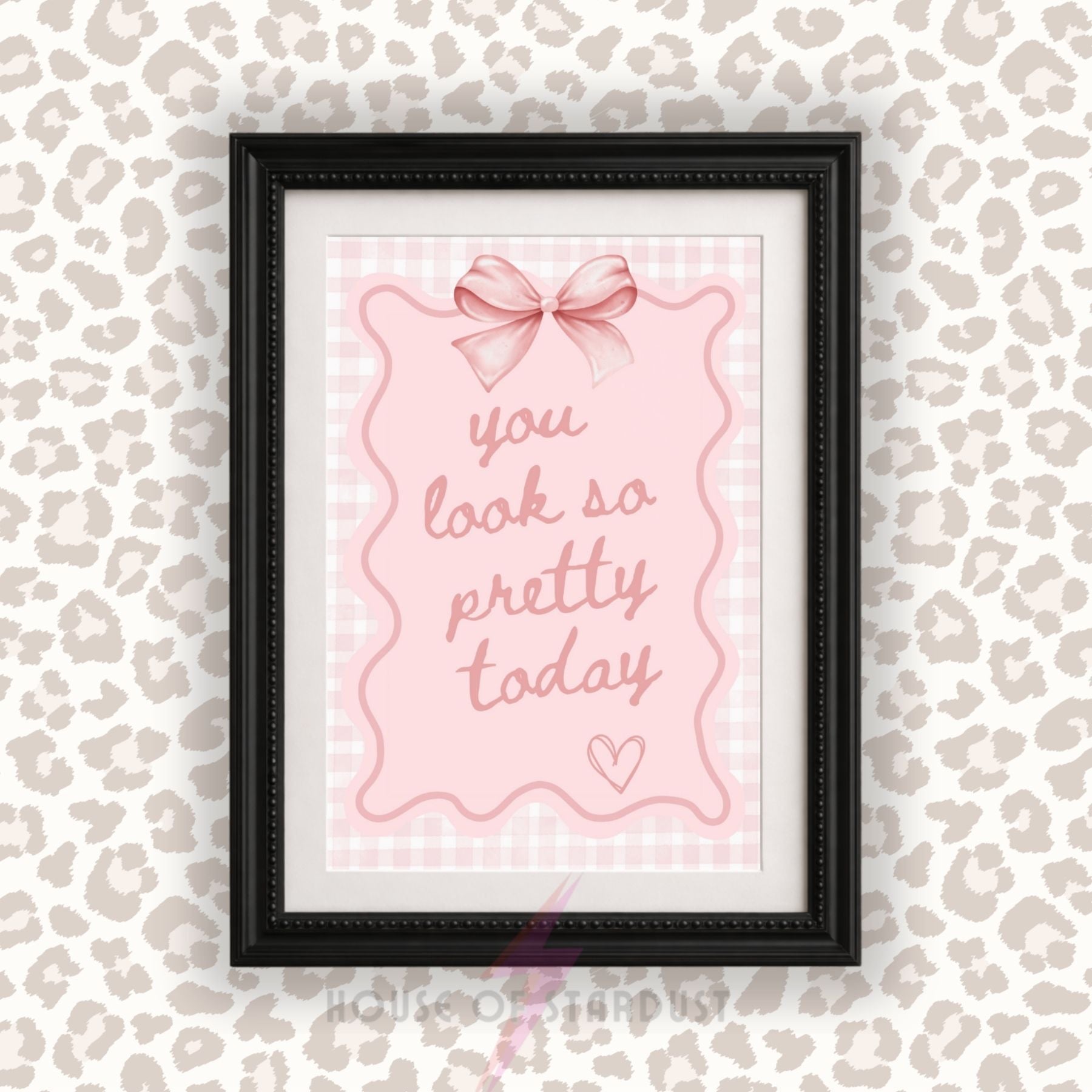 You Look So Pretty Today Wall Art Print | Coquette Bedroom Decor | Pink Bow Poster | Girly Affirmation Wall Art | Feminine Room Decor Dopamine walls A4 A3 A5 A1 A2