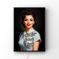 not behave myself  | RETRO HOUSEWIFE feminist PRINT