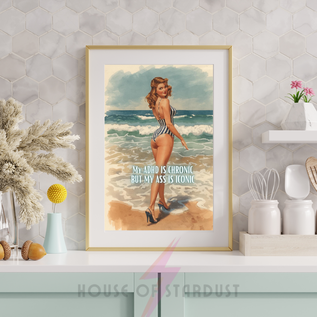 iconic ass | RETRO HOUSEWIFE feminist ADHD HUMOUR PRINT
