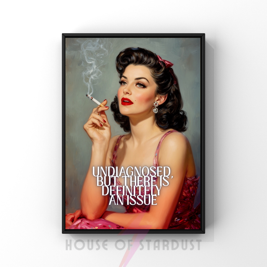 'undiagnosed' | RETRO HOUSEWIFE feminist ADHD AUTISM HUMOUR PRINT