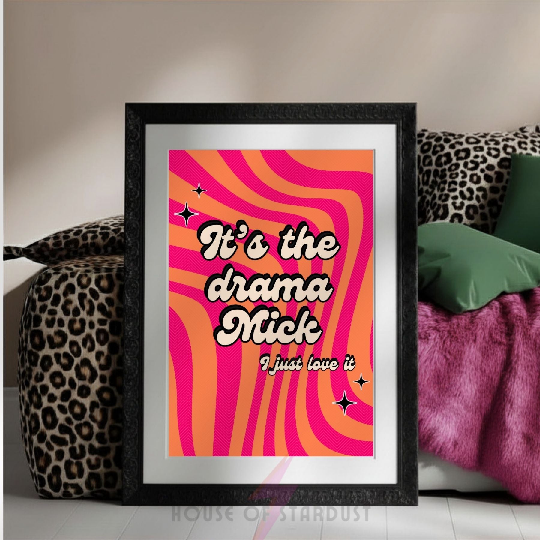 It's The Drama Mick Wall Art Print | Gavin & Stacey Inspired Quote Poster | Funny Retro Pink Orange Wall Decor pop culture uk | Maximalist Home Decor A4 A3 A5 A1 A2