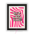 You're Doing Amazing Sweetie Wall Art Print | Kris Jenner Inspired Quote Poster | Pink Retro Maximalist Decor | Motivational Pop Culture PrintA4 A3 A5 A1 A2