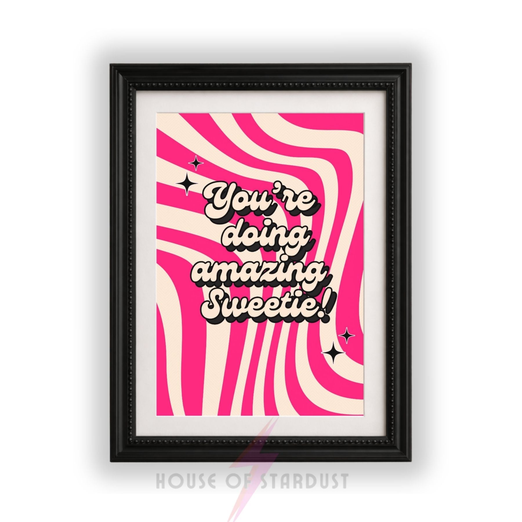 You're Doing Amazing Sweetie Wall Art Print | Kris Jenner Inspired Quote Poster | Pink Retro Maximalist Decor | Motivational Pop Culture PrintA4 A3 A5 A1 A2