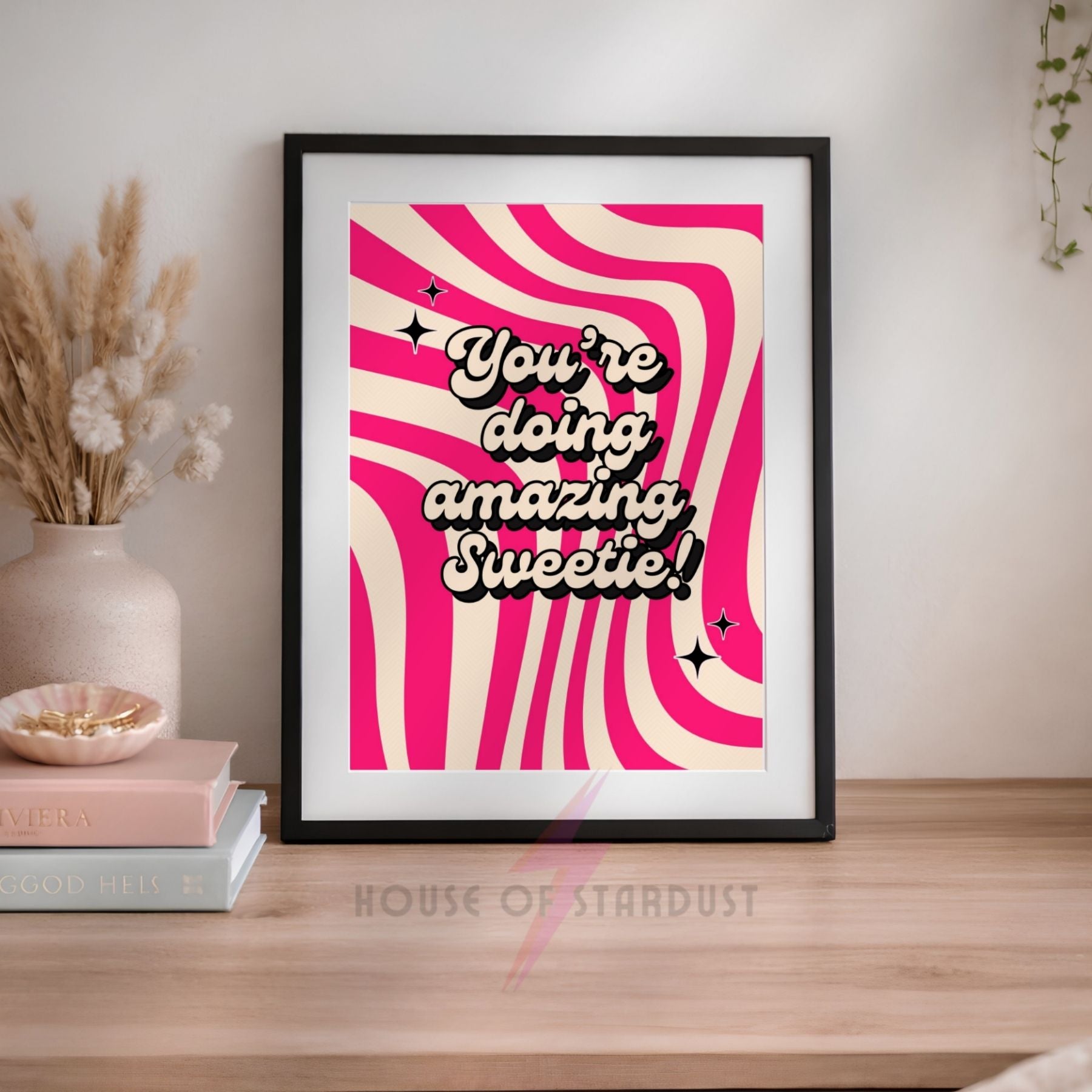 You're Doing Amazing Sweetie Wall Art Print | Kris Jenner Inspired Quote Poster | Pink Retro Maximalist Decor | Motivational Pop Culture PrintA4 A3 A5 A1 A2