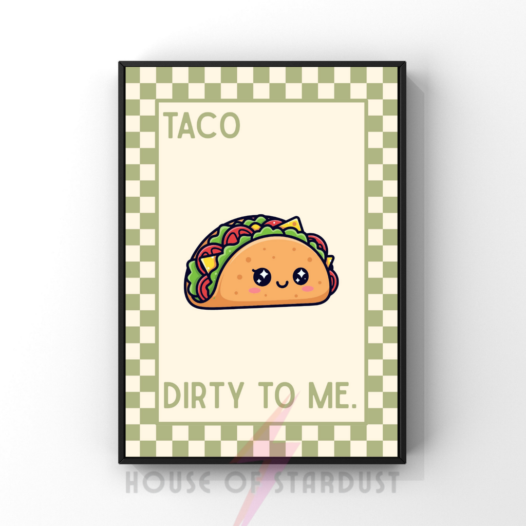 Taco dirty to me | Kitsch Kitchen checkerboard pastels collection print