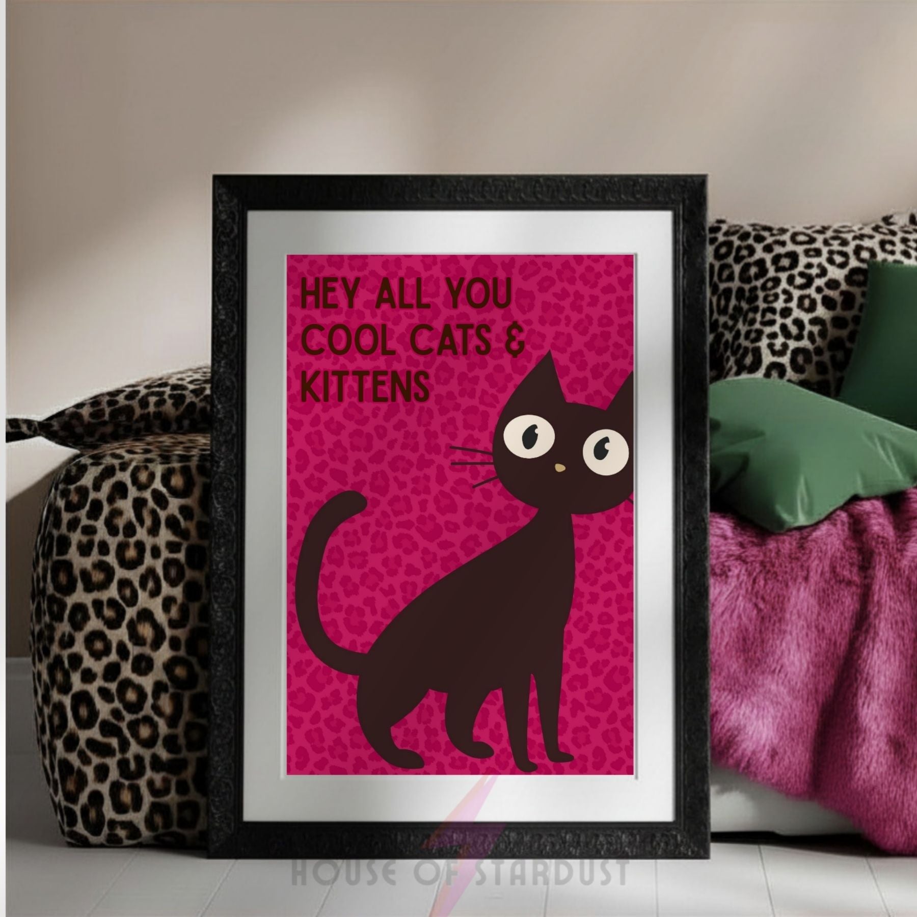 Hey All You Cool Cats & Kittens Print | Funny Cat Wall Art | Tiger King Inspired Poster | Pink Cat Decor  A4 A3 A5 A1 A2