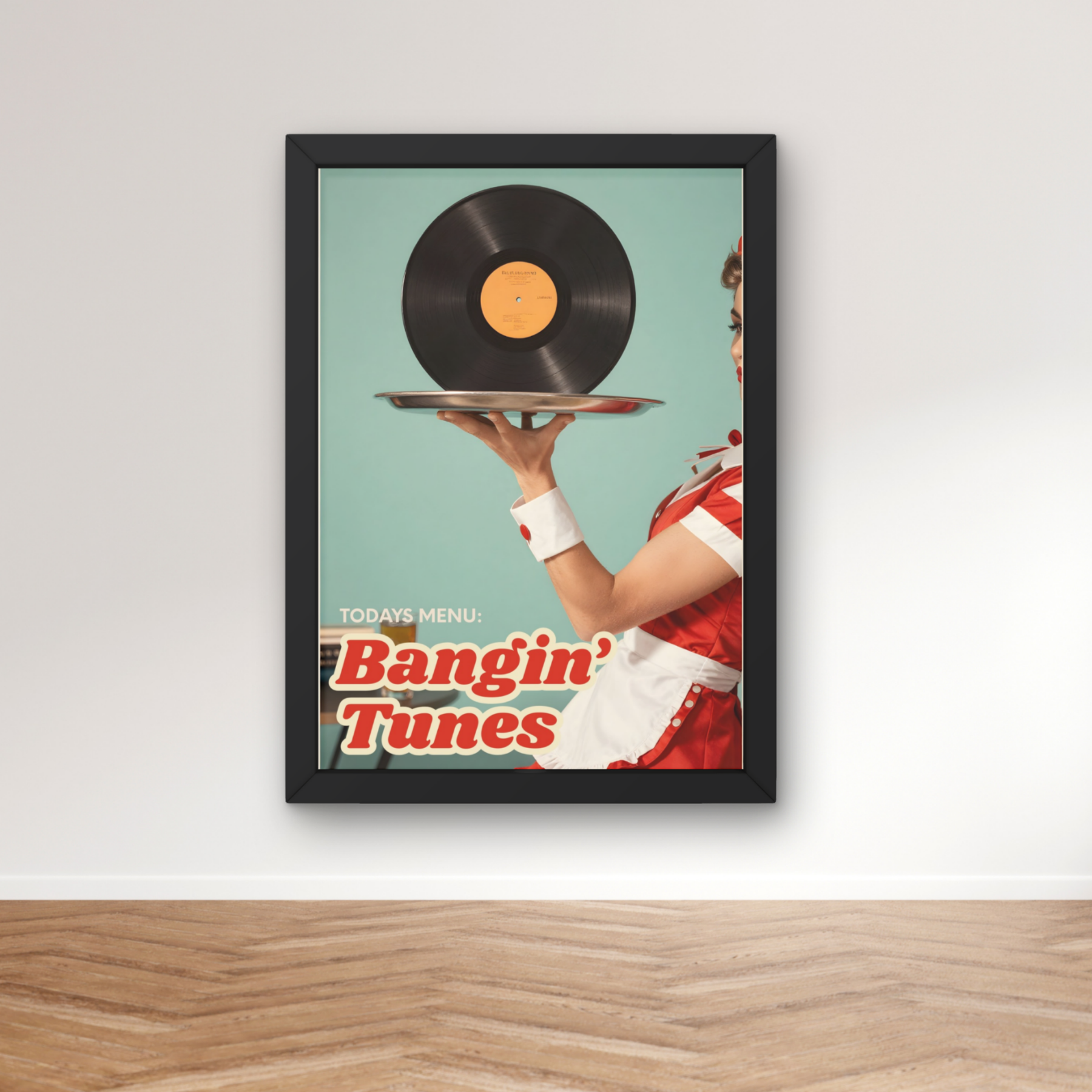 today's menu: bangin' tunes  | retro vinyl record housewife music Print