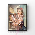 Fresh out of fucks | Retro feminist Housewife Humour Print