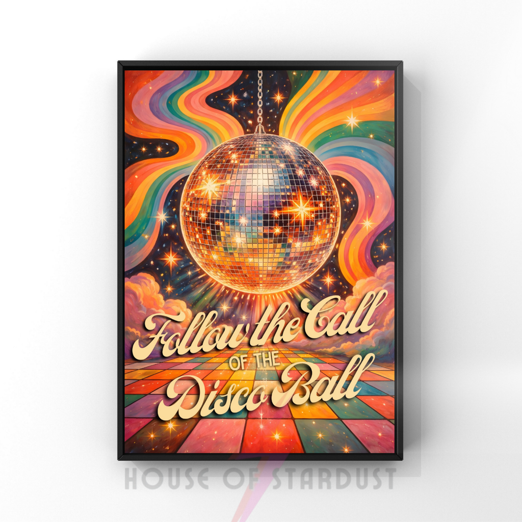 Follow the call of the disco ball| groovy retro Print