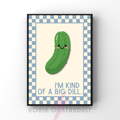 Kind of a big dill | Kitsch Kitchen checkerboard pastels collection print