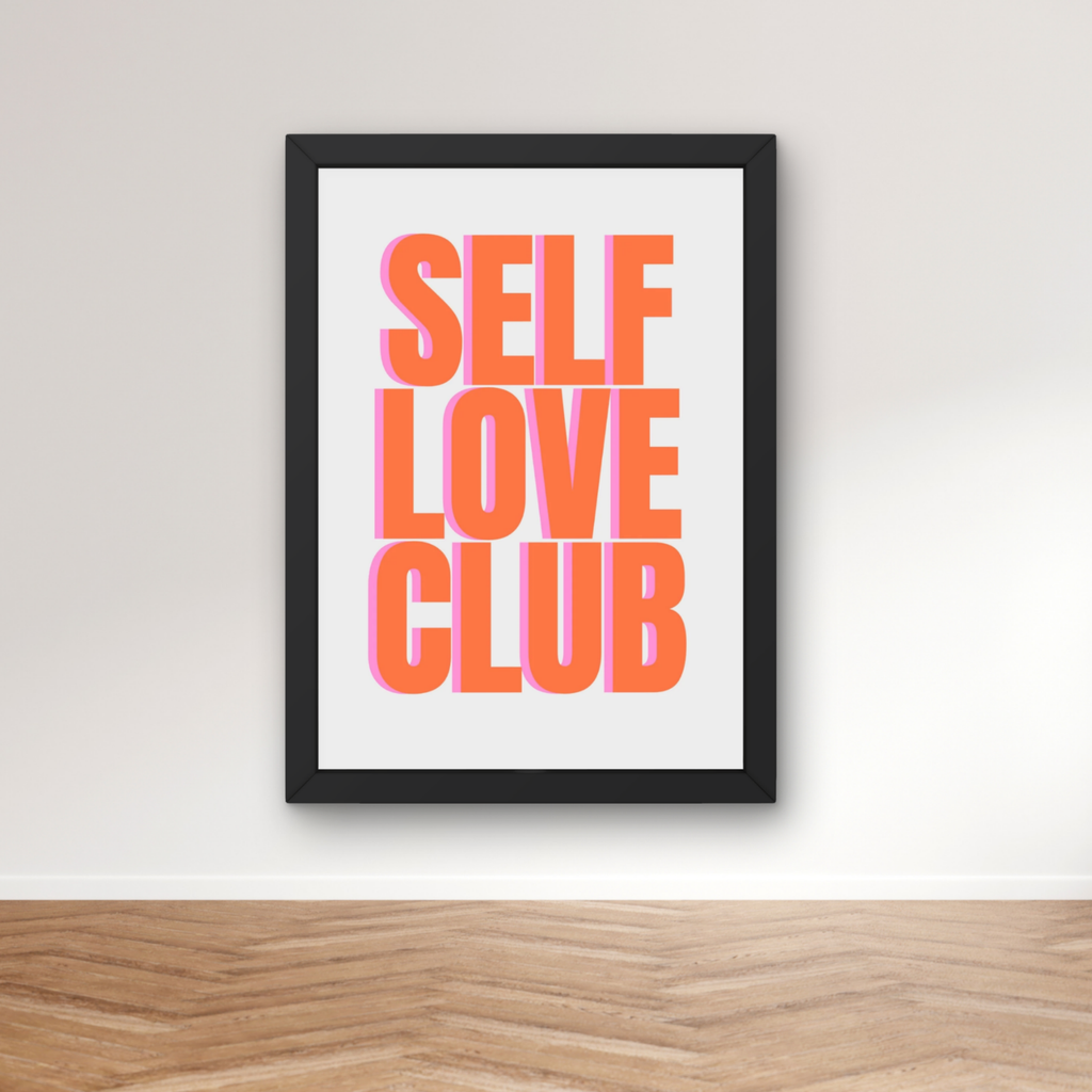 self love club | strong feminist girl power art print