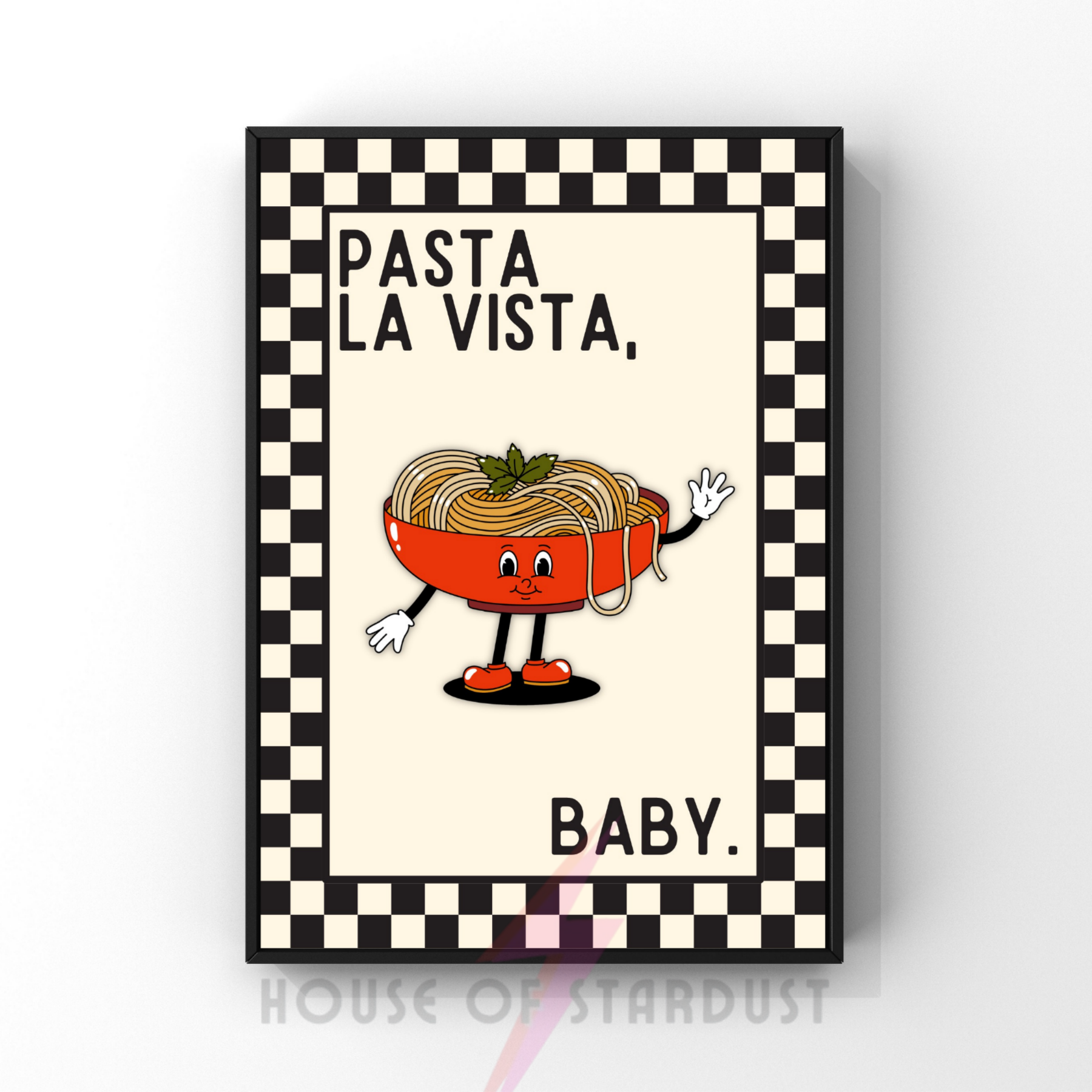 pasta la vista baby | inspired Kitsch Kitchen checkerboard retro collection print