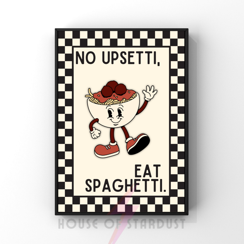 no upsetti, eat spaghetti | Kitsch Kitchen checkerboard retro collection print