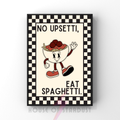 no upsetti, eat spaghetti | Kitsch Kitchen checkerboard retro collection print