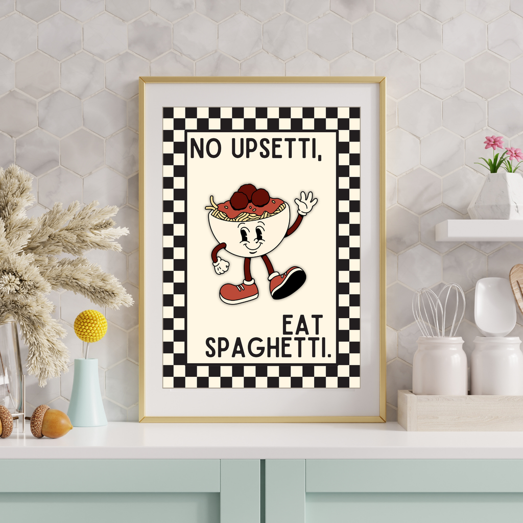 no upsetti, eat spaghetti | Kitsch Kitchen checkerboard retro collection print