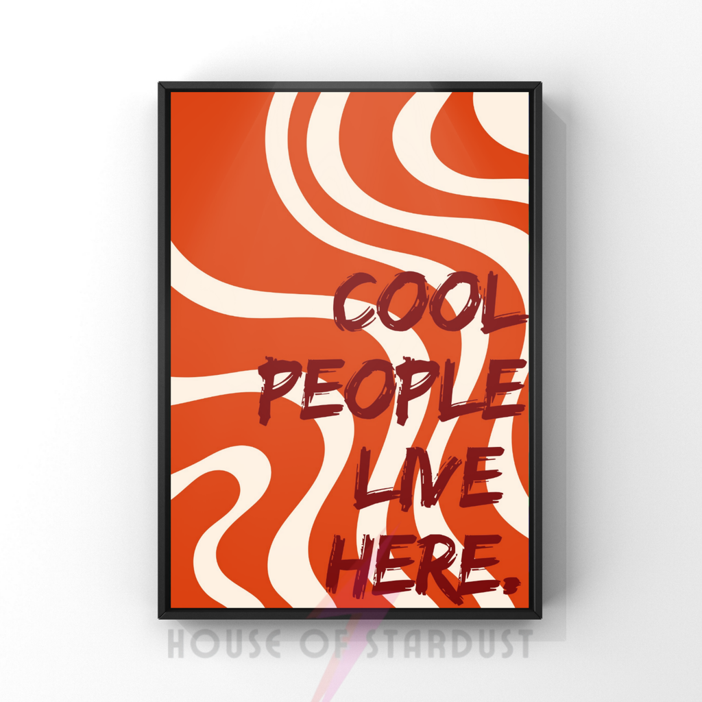 cool people live here | retro waves art print