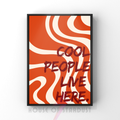 cool people live here | retro waves art print