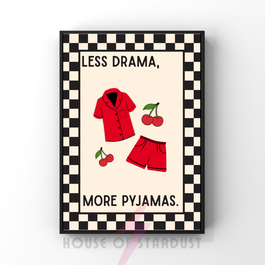 less drama, more pyjama | Kitsch checkerboard retro collection print