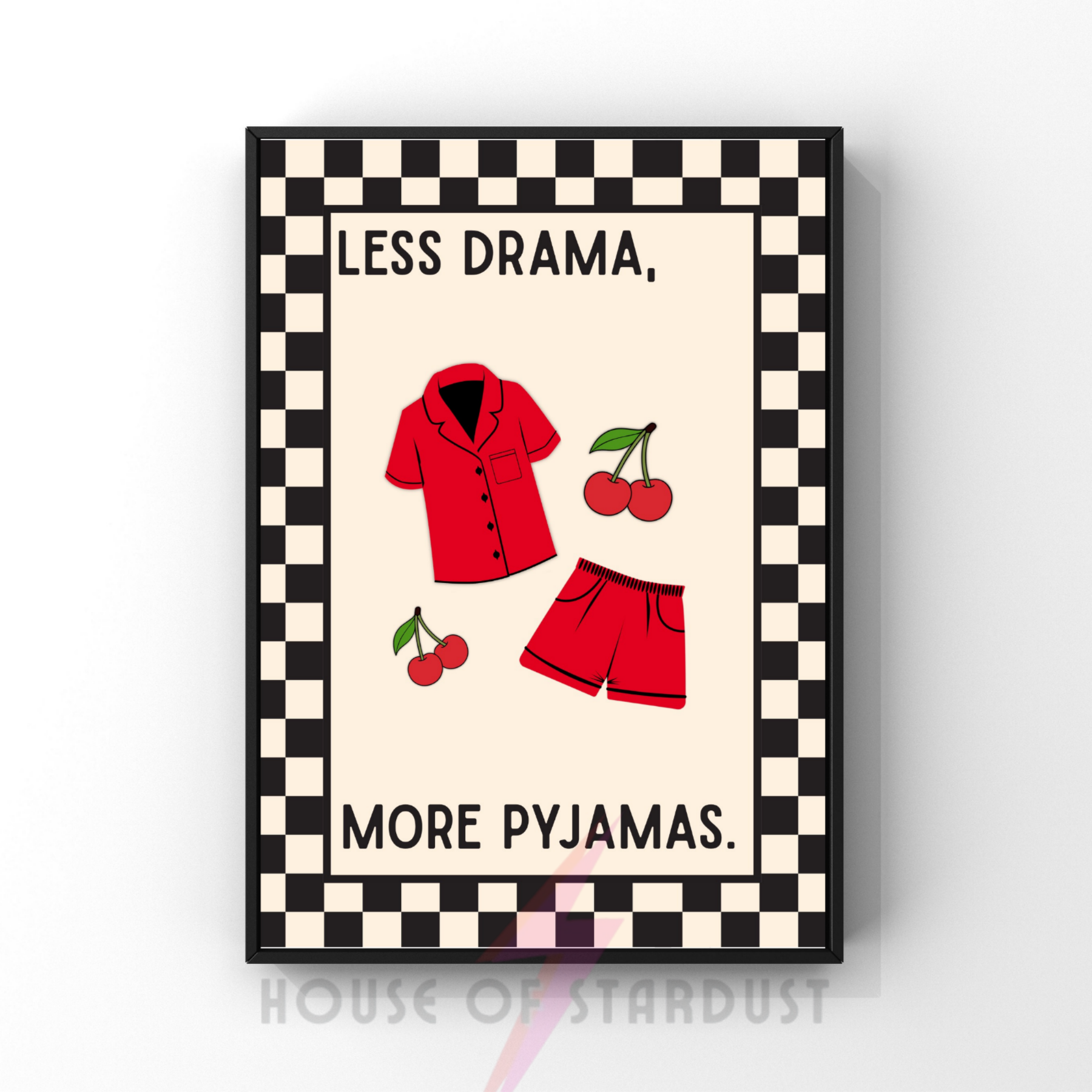 less drama, more pyjama | Kitsch checkerboard retro collection print