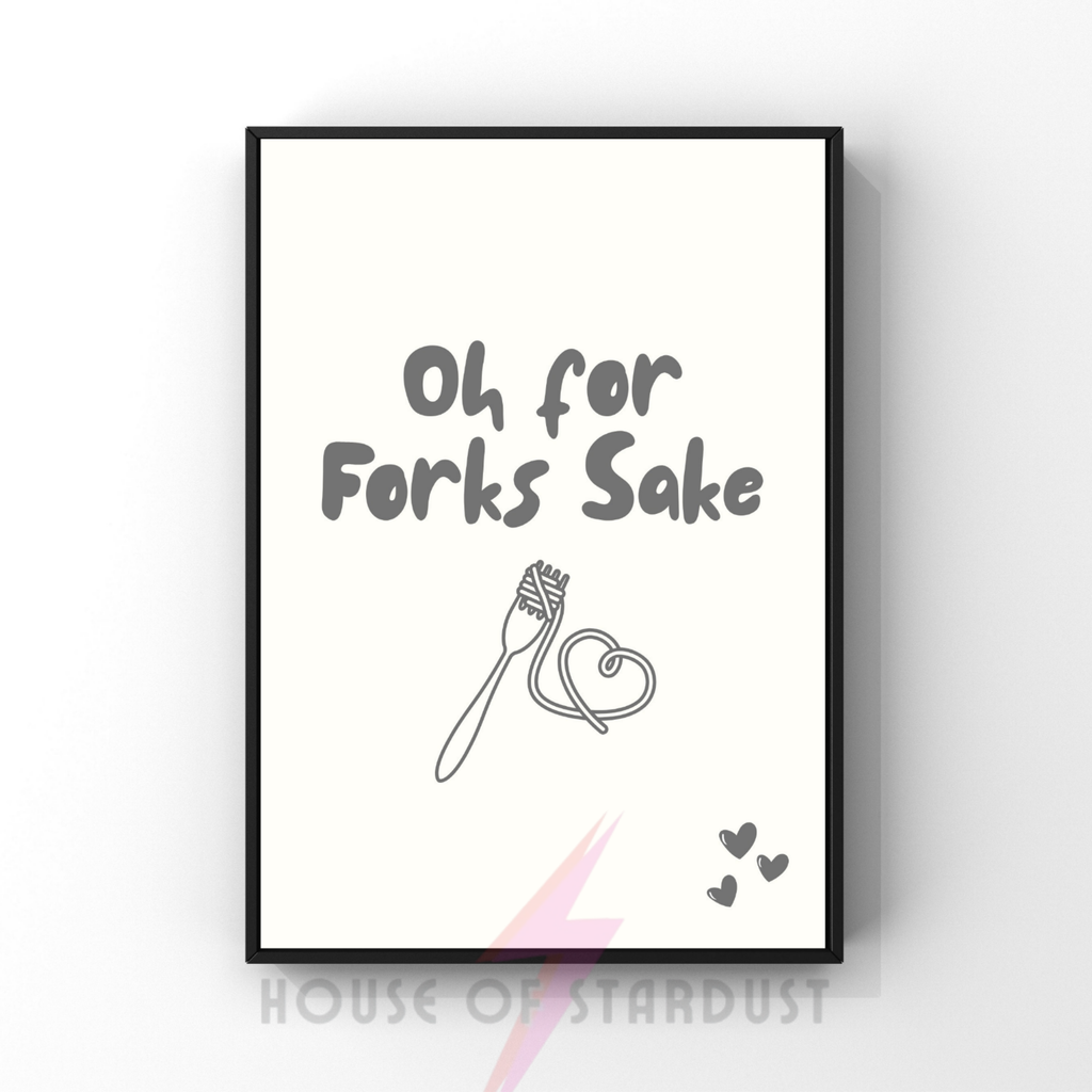 Oh for forks sake | kitchen wall art print