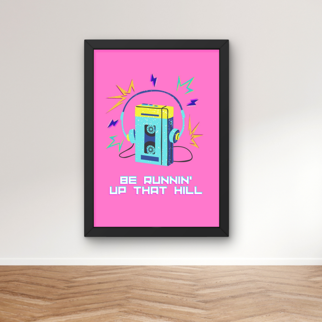 Runnin' up that hill | 80's pop art print
