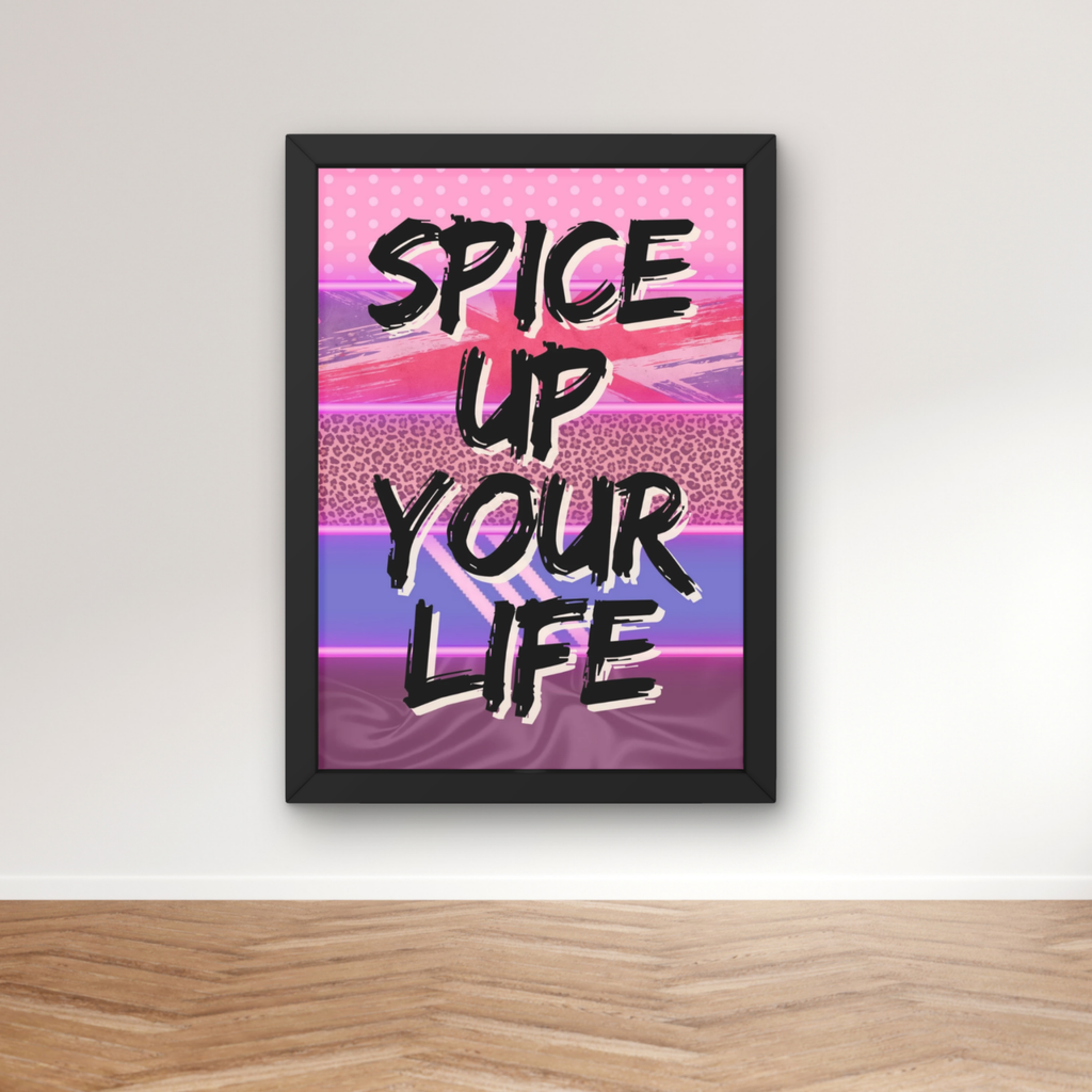 Spice up your life | graffiti art print