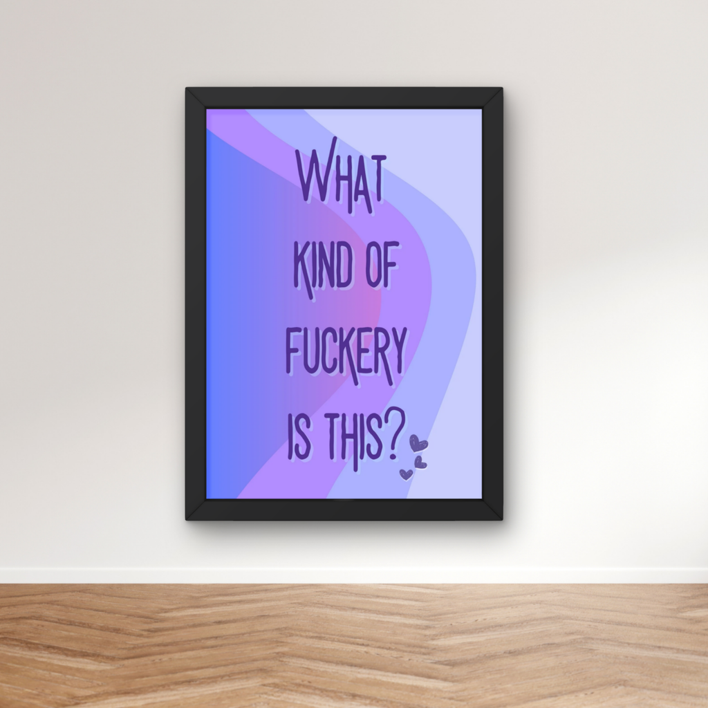 Fuckery | indie art print