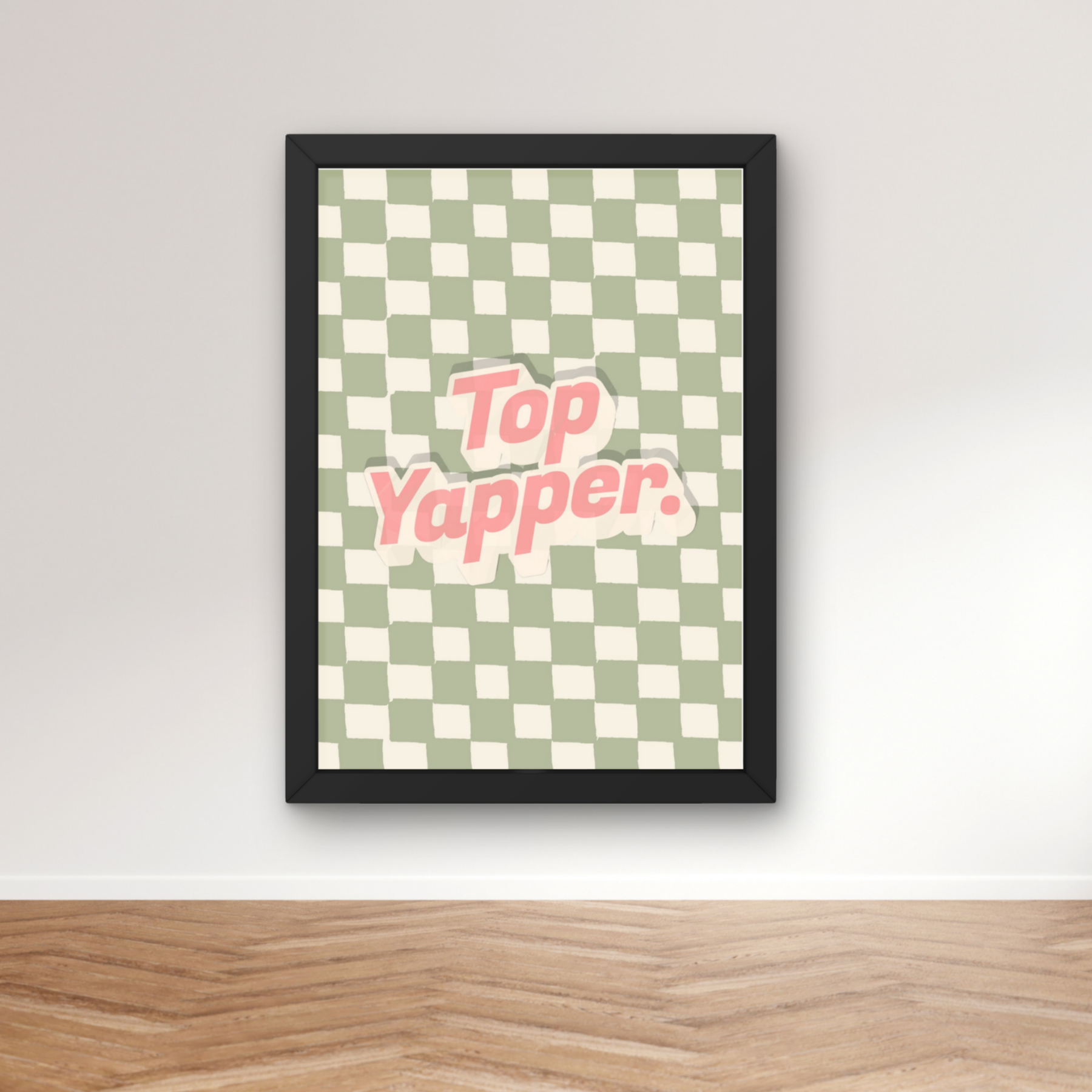 Top Yapper | funny checkerboard typography Print