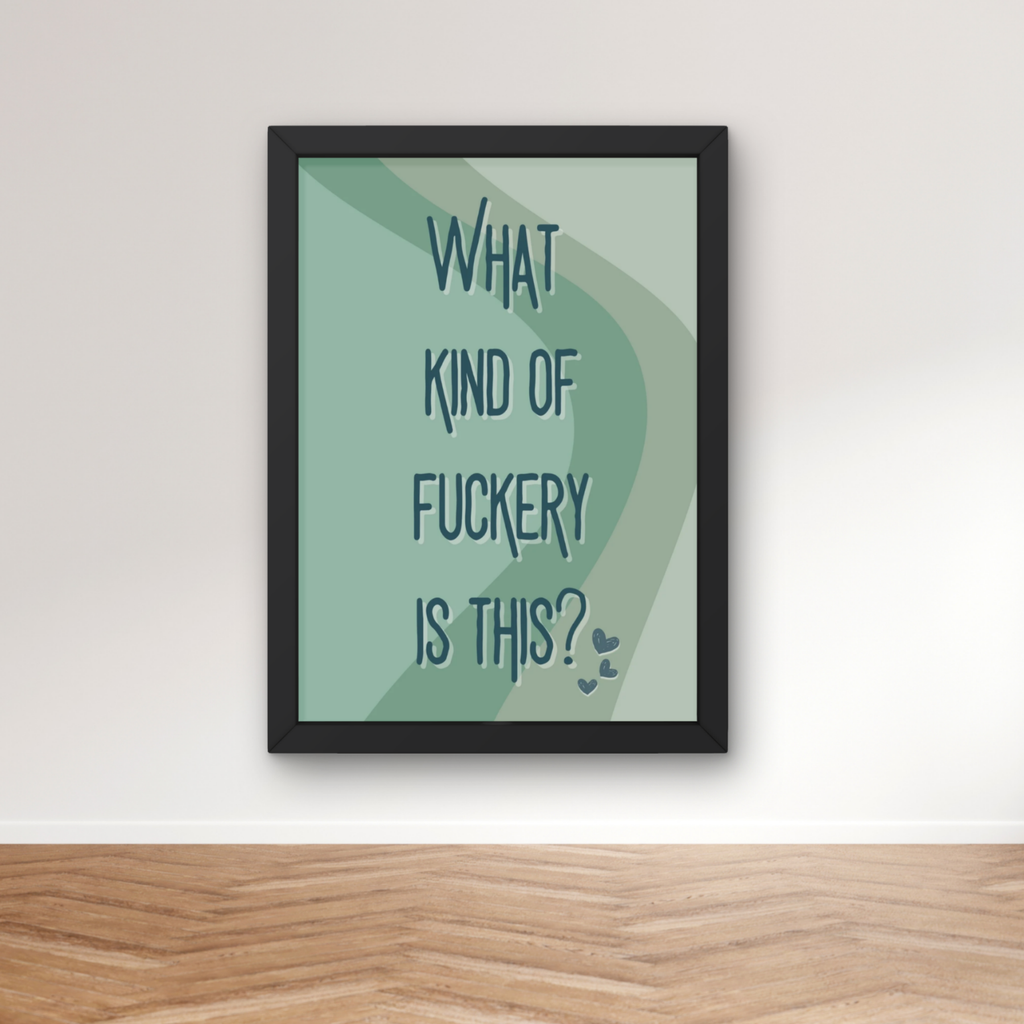 Fuckery | indie art print
