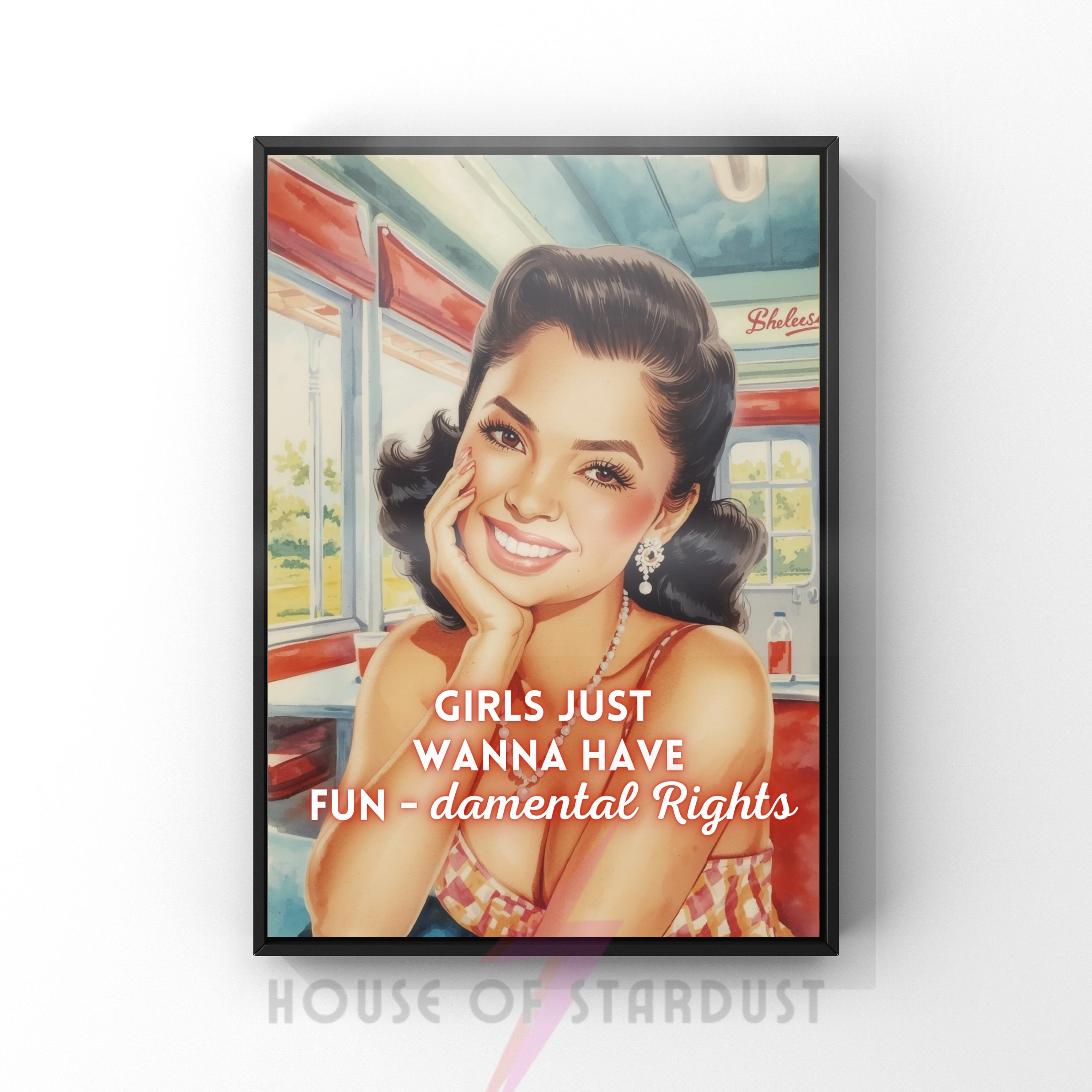 girls just wanna have fundamental rights | Retro feminist Housewife Humour Print