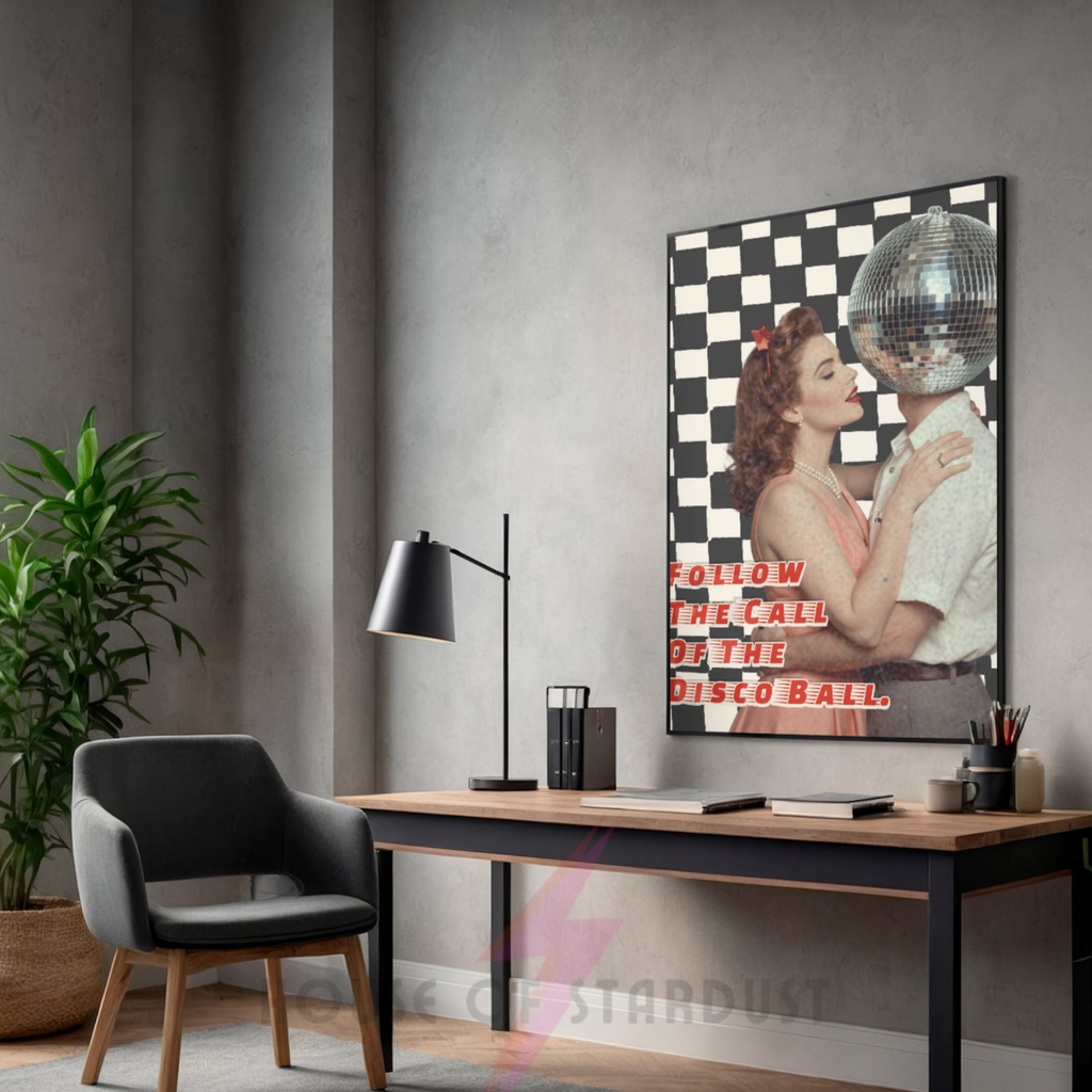 follow the call of the disco ball | disco housewife Print